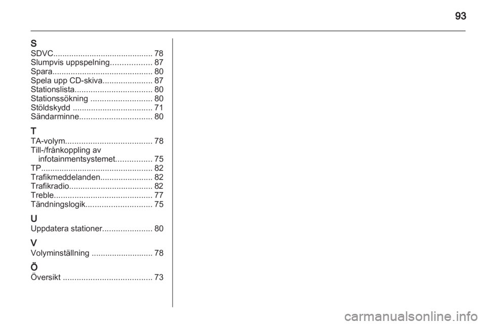 OPEL COMBO 2011  Handbok för infotainmentsystem 