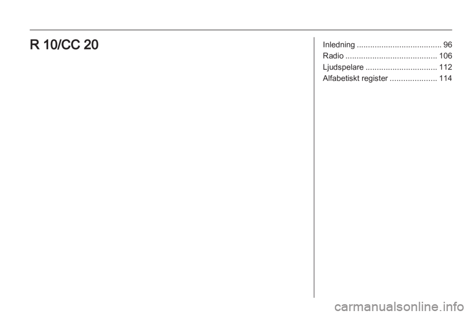 OPEL COMBO 2011  Handbok för infotainmentsystem 