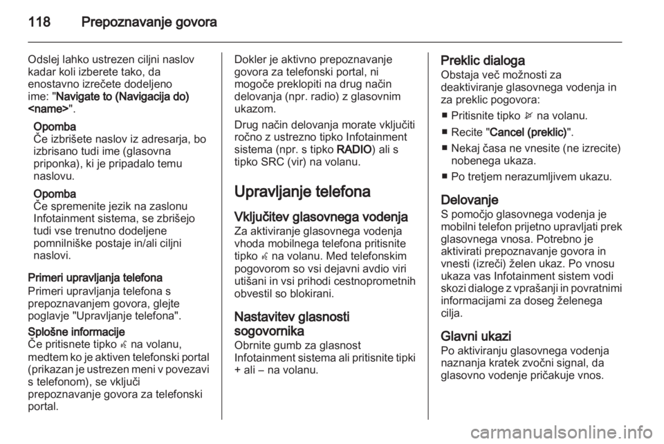 OPEL ASTRA J 2013 Navodila za uporabo Infotainment sistema OPEL ASTRA J 2013 Navodila za uporabo Infotainment sistema