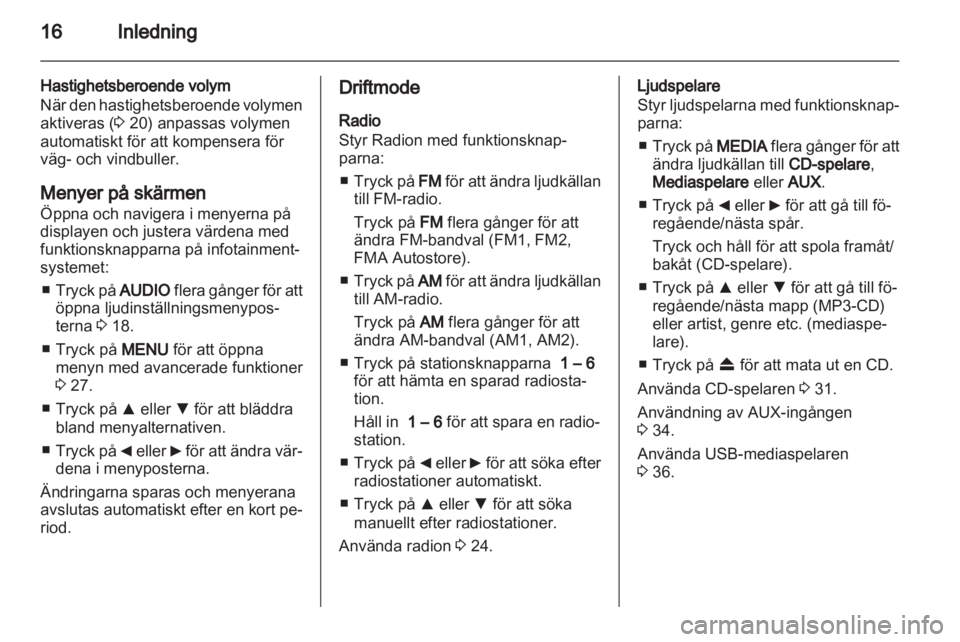 OPEL COMBO D 2013 Handbok för infotainmentsystem OPEL COMBO D 2013 Handbok för infotainmentsystem