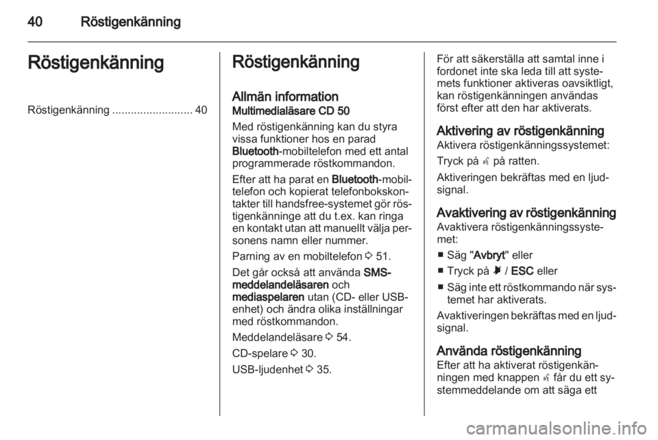 OPEL COMBO D 2013 Handbok för infotainmentsystem OPEL COMBO D 2013 Handbok för infotainmentsystem