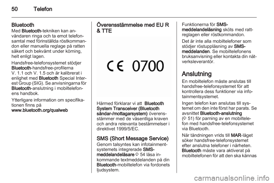 OPEL COMBO D 2013 Handbok för infotainmentsystem OPEL COMBO D 2013 Handbok för infotainmentsystem