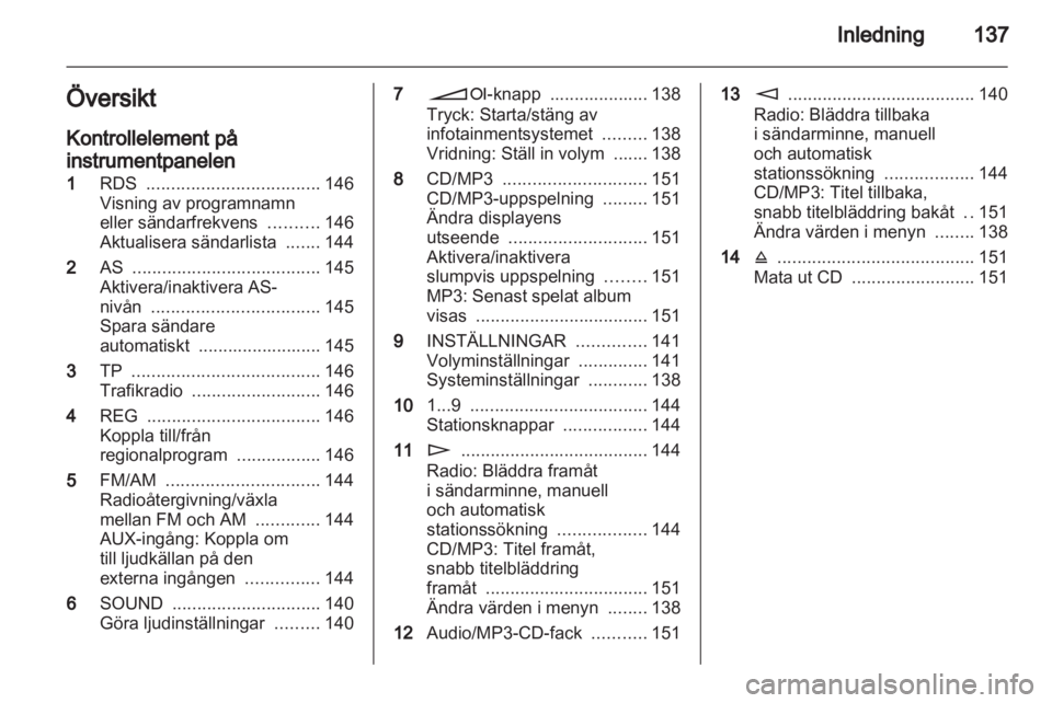 OPEL CORSA 2010.5 Handbok för infotainmentsystem OPEL CORSA 2010.5 Handbok för infotainmentsystem