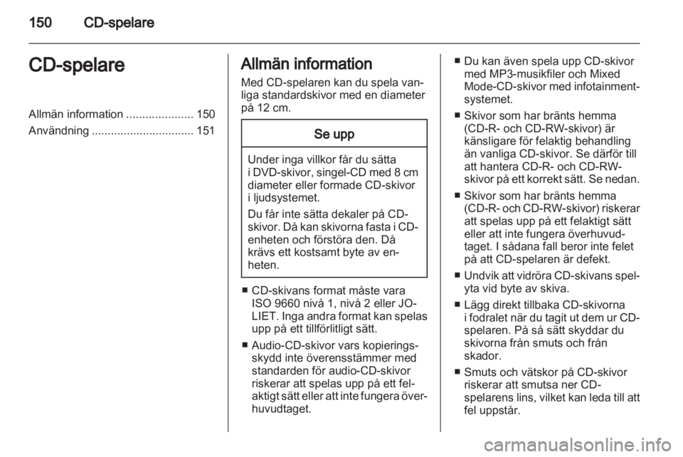 OPEL CORSA 2010.5 Handbok för infotainmentsystem OPEL CORSA 2010.5 Handbok för infotainmentsystem