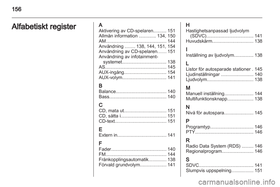 OPEL CORSA 2010.5 Handbok för infotainmentsystem OPEL CORSA 2010.5 Handbok för infotainmentsystem