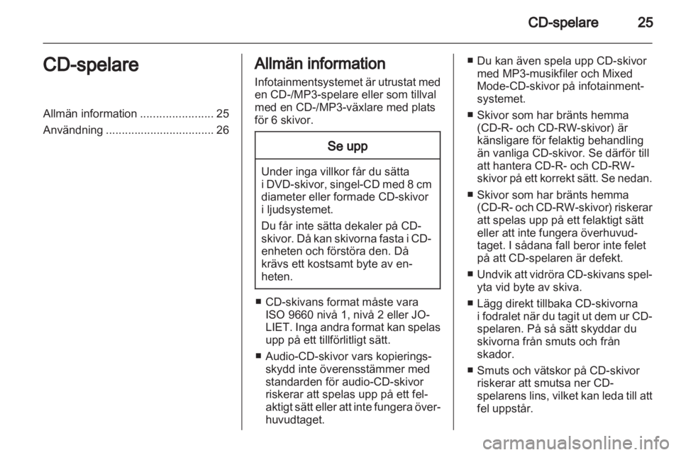 OPEL CORSA 2010.5 Handbok för infotainmentsystem OPEL CORSA 2010.5 Handbok för infotainmentsystem