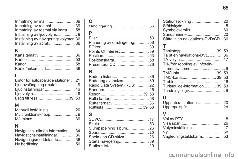OPEL CORSA 2010.5 Handbok för infotainmentsystem OPEL CORSA 2010.5 Handbok för infotainmentsystem