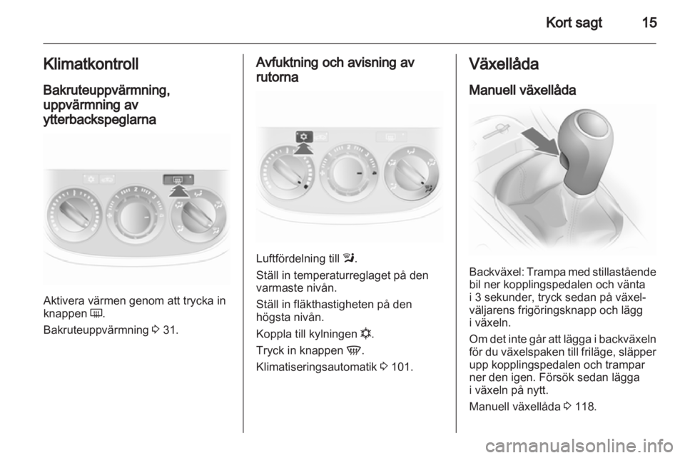 OPEL CORSA 2012.5 Instruktionsbok OPEL CORSA 2012.5 Instruktionsbok
