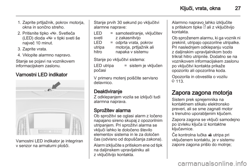 OPEL ASTRA J HB5 & ST 2012 Uporabniški priročnik OPEL ASTRA J HB5 & ST 2012 Uporabniški priročnik