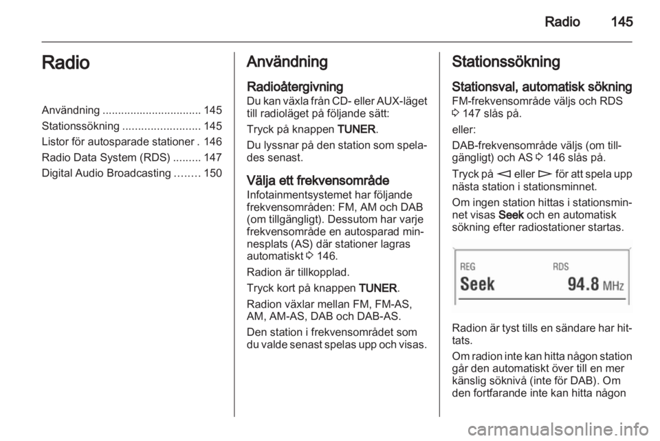 OPEL CORSA 2013 Handbok för infotainmentsystem OPEL CORSA 2013 Handbok för infotainmentsystem