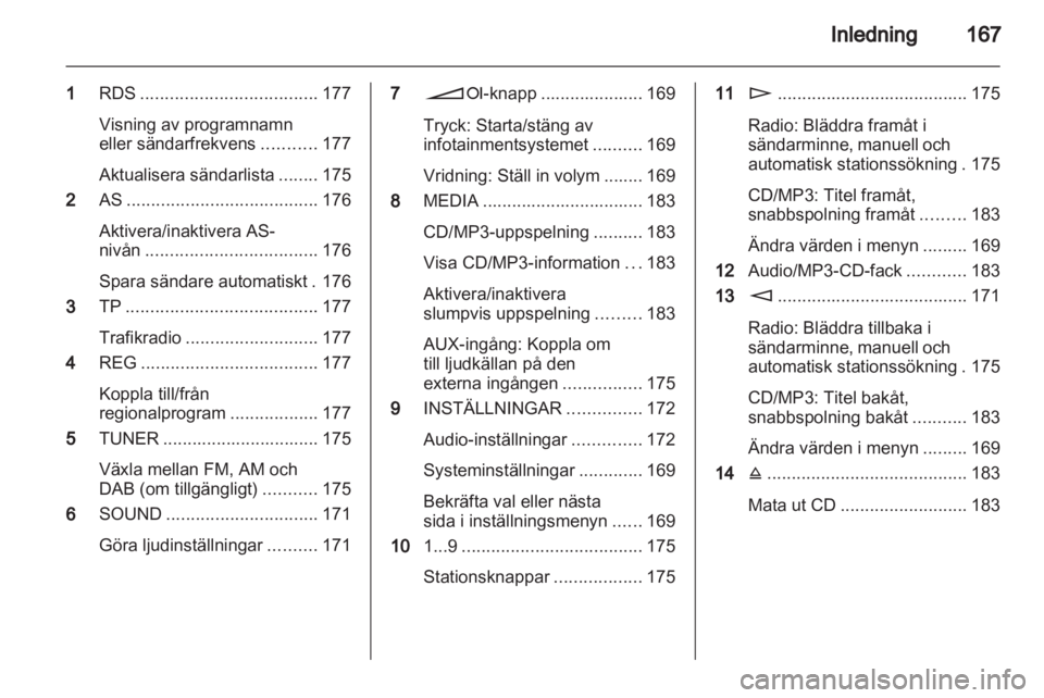 OPEL CORSA 2013  Handbok för infotainmentsystem 