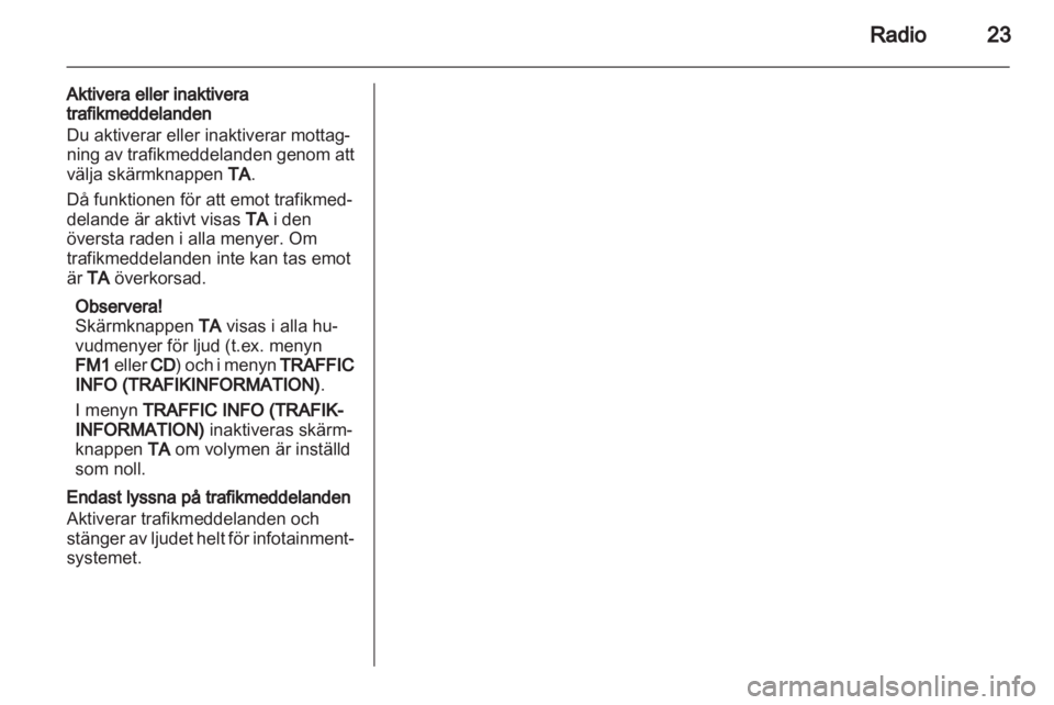 OPEL CORSA 2013 Handbok för infotainmentsystem OPEL CORSA 2013 Handbok för infotainmentsystem