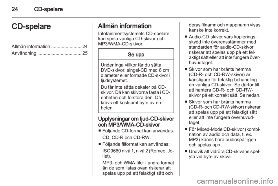 OPEL CORSA 2013 Handbok för infotainmentsystem OPEL CORSA 2013 Handbok för infotainmentsystem