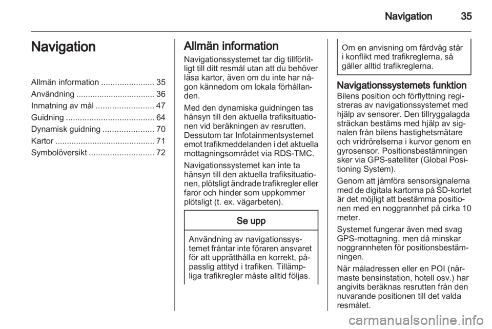 OPEL CORSA 2013 Handbok för infotainmentsystem OPEL CORSA 2013 Handbok för infotainmentsystem