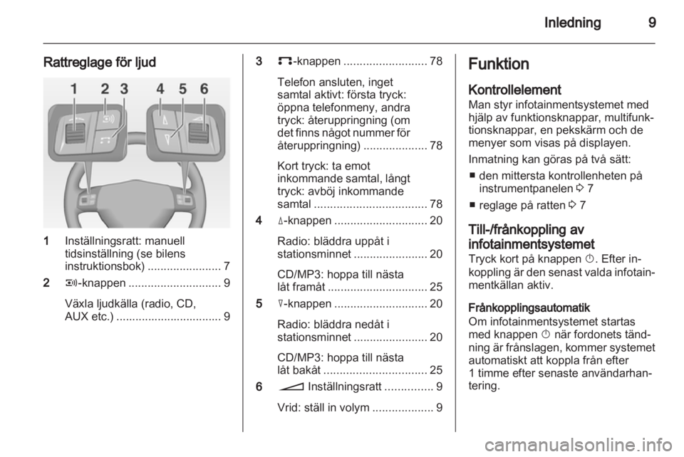 OPEL CORSA 2013 Handbok för infotainmentsystem OPEL CORSA 2013 Handbok för infotainmentsystem