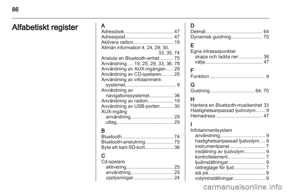OPEL CORSA 2013 Handbok för infotainmentsystem OPEL CORSA 2013 Handbok för infotainmentsystem