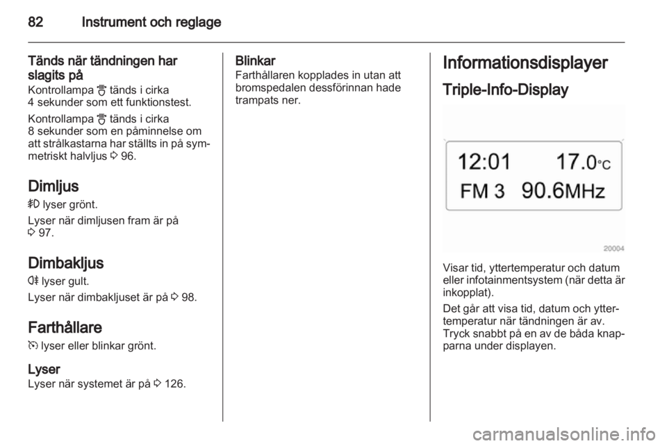 OPEL CORSA 2013  Instruktionsbok 