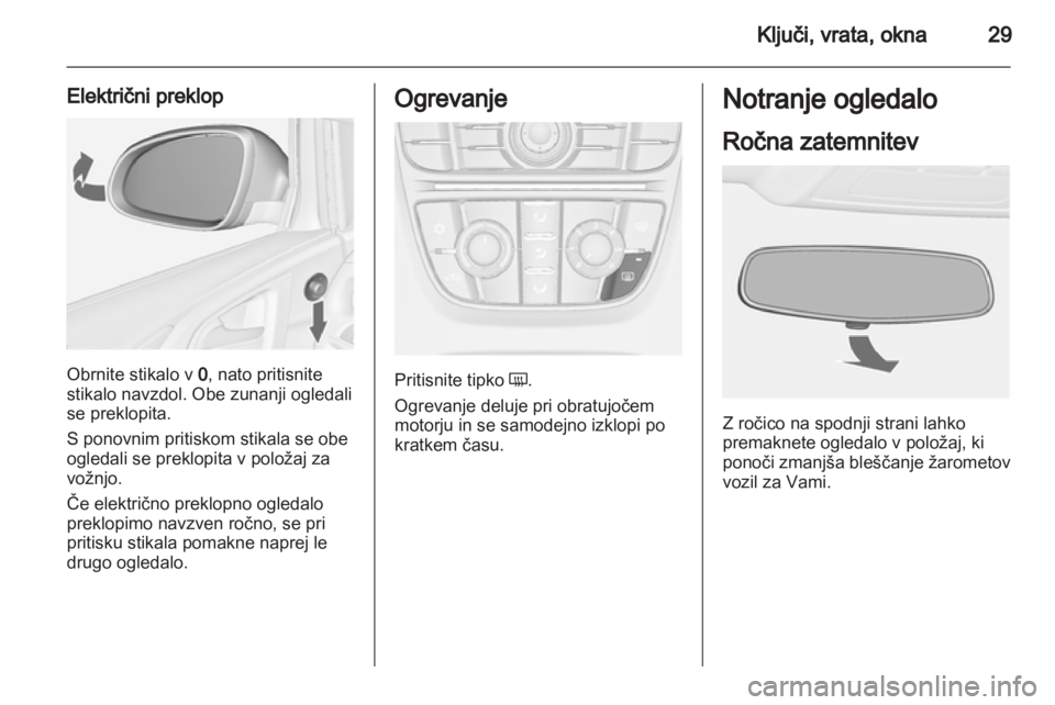 OPEL ASTRA J HB5 & ST 2012.5 Uporabniški priročnik OPEL ASTRA J HB5 & ST 2012.5 Uporabniški priročnik