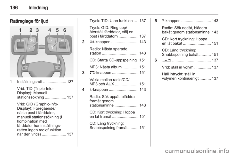 OPEL CORSA 2013.5 Handbok för infotainmentsystem OPEL CORSA 2013.5 Handbok för infotainmentsystem