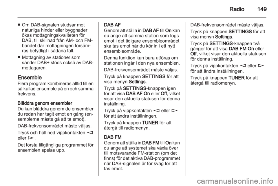 OPEL CORSA 2013.5 Handbok för infotainmentsystem OPEL CORSA 2013.5 Handbok för infotainmentsystem