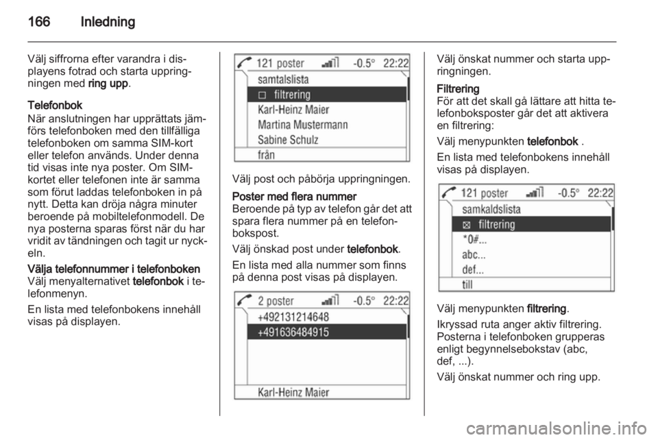 OPEL CORSA 2013.5 Handbok för infotainmentsystem OPEL CORSA 2013.5 Handbok för infotainmentsystem
