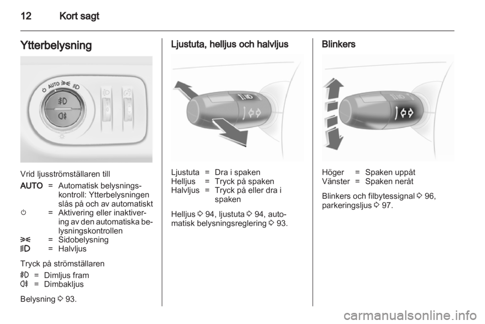 OPEL CORSA 2013.5 Instruktionsbok OPEL CORSA 2013.5 Instruktionsbok