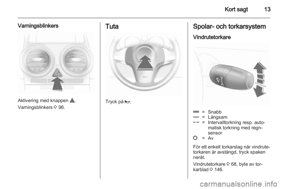 OPEL CORSA 2013.5 Instruktionsbok OPEL CORSA 2013.5 Instruktionsbok