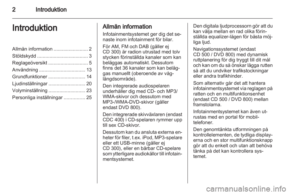 OPEL INSIGNIA 2010.5  Handbok för infotainmentsystem 