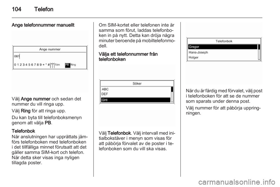 OPEL INSIGNIA 2010.5  Handbok för infotainmentsystem 