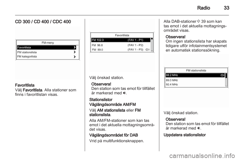 OPEL INSIGNIA 2010.5 Handbok för infotainmentsystem OPEL INSIGNIA 2010.5 Handbok för infotainmentsystem