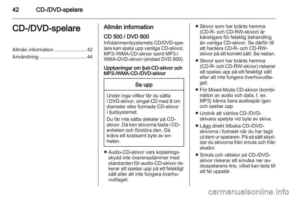 OPEL INSIGNIA 2010.5  Handbok för infotainmentsystem 