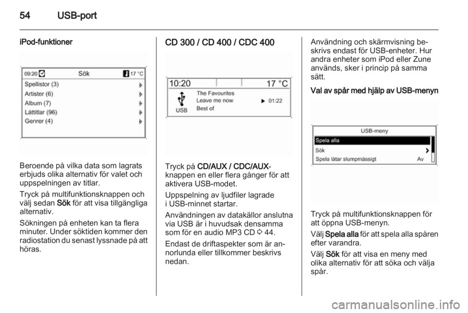 OPEL INSIGNIA 2010.5  Handbok för infotainmentsystem 