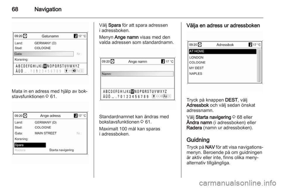 OPEL INSIGNIA 2010.5 Handbok för infotainmentsystem OPEL INSIGNIA 2010.5 Handbok för infotainmentsystem