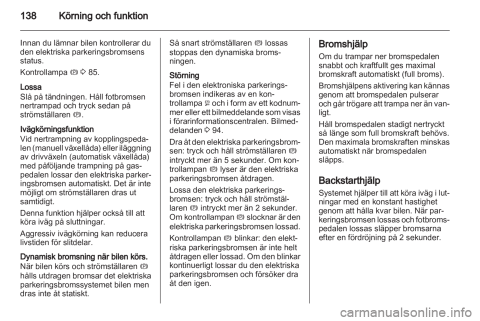 OPEL INSIGNIA 2010.5 Instruktionsbok OPEL INSIGNIA 2010.5 Instruktionsbok