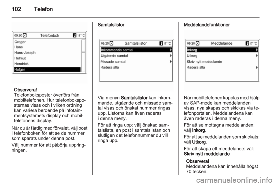 OPEL INSIGNIA 2011  Handbok för infotainmentsystem 