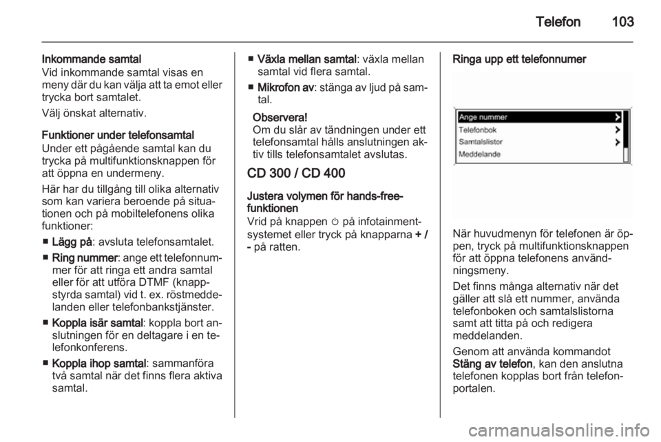 OPEL INSIGNIA 2011  Handbok för infotainmentsystem 