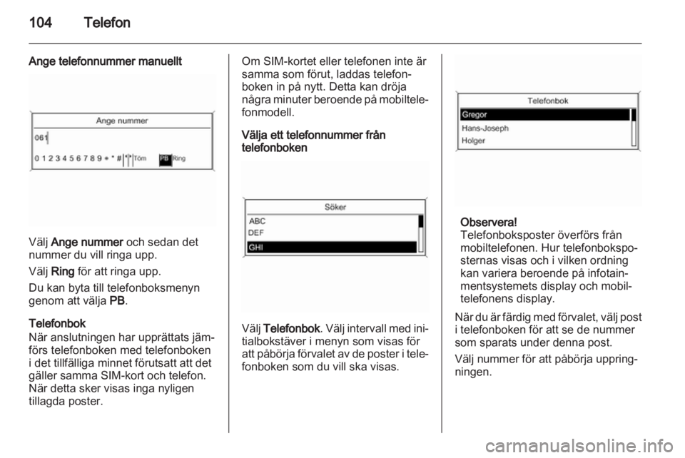 OPEL INSIGNIA 2011  Handbok för infotainmentsystem 