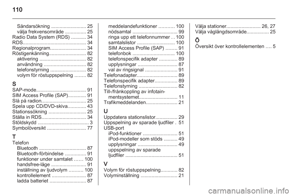 OPEL INSIGNIA 2011  Handbok för infotainmentsystem 