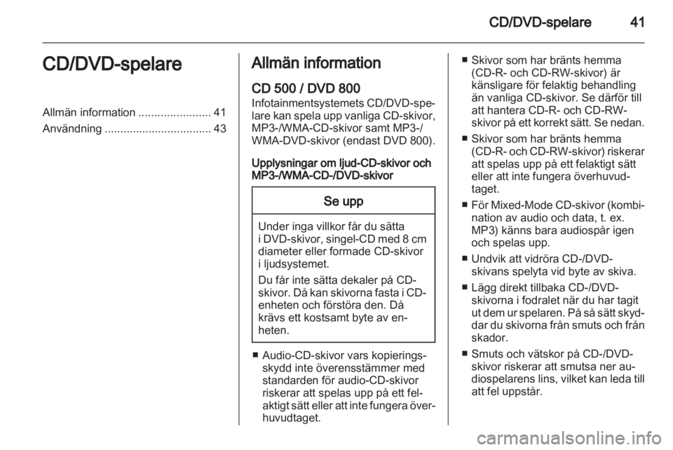 OPEL INSIGNIA 2011  Handbok för infotainmentsystem 