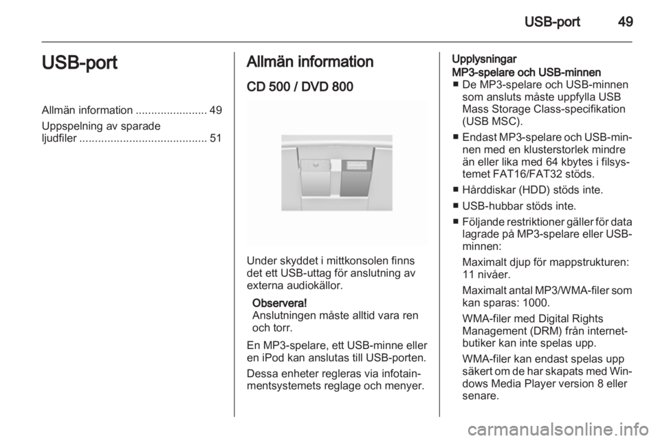 OPEL INSIGNIA 2011  Handbok för infotainmentsystem 