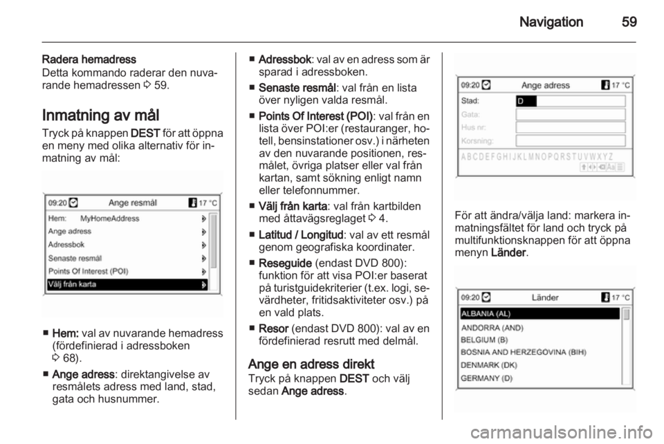 OPEL INSIGNIA 2011 Handbok för infotainmentsystem OPEL INSIGNIA 2011 Handbok för infotainmentsystem