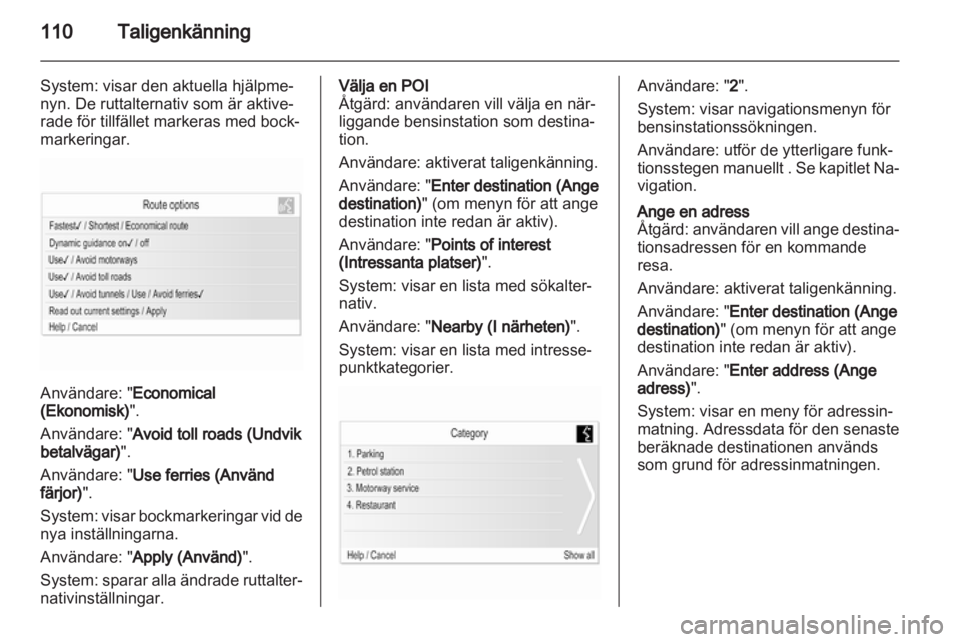 OPEL INSIGNIA 2013 Handbok för infotainmentsystem OPEL INSIGNIA 2013 Handbok för infotainmentsystem