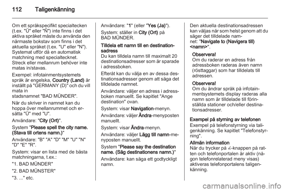 OPEL INSIGNIA 2013 Handbok för infotainmentsystem OPEL INSIGNIA 2013 Handbok för infotainmentsystem