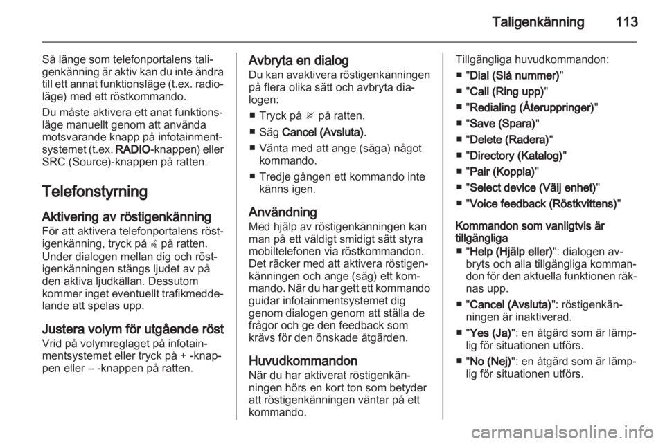 OPEL INSIGNIA 2013 Handbok för infotainmentsystem OPEL INSIGNIA 2013 Handbok för infotainmentsystem