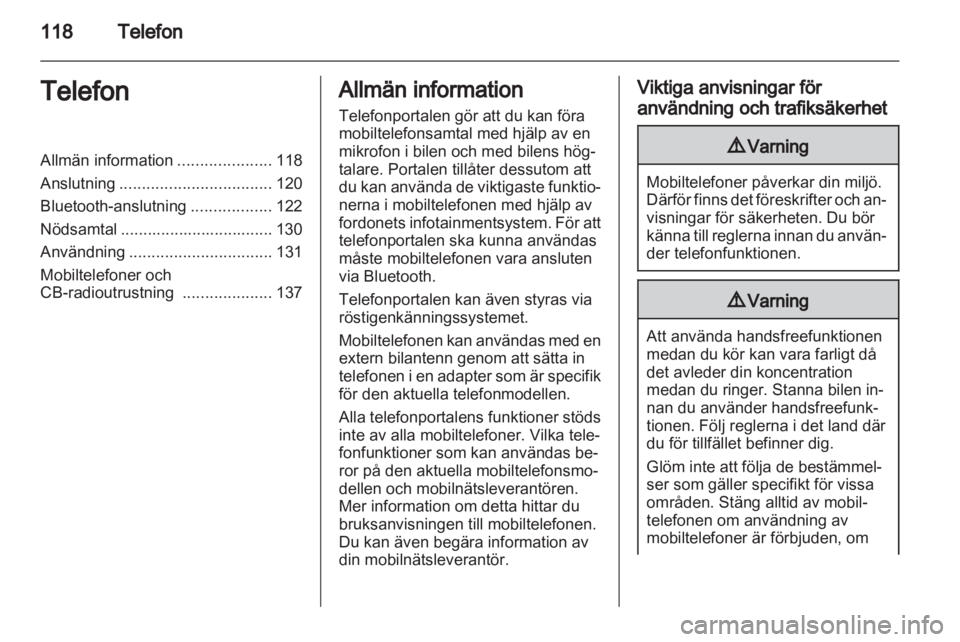 OPEL INSIGNIA 2013 Handbok för infotainmentsystem OPEL INSIGNIA 2013 Handbok för infotainmentsystem