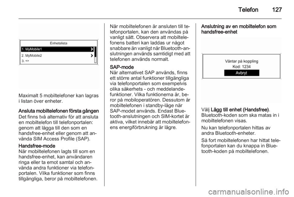 OPEL INSIGNIA 2013 Handbok för infotainmentsystem OPEL INSIGNIA 2013 Handbok för infotainmentsystem