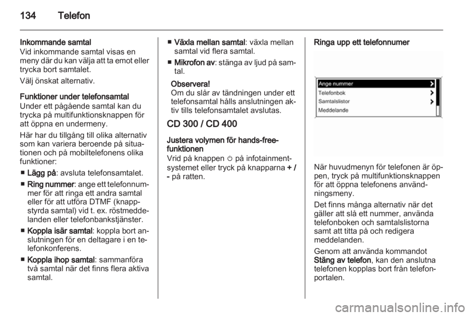OPEL INSIGNIA 2013 Handbok för infotainmentsystem OPEL INSIGNIA 2013 Handbok för infotainmentsystem
