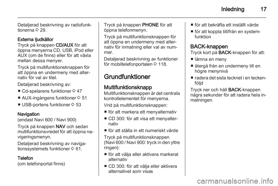 OPEL INSIGNIA 2013  Handbok för infotainmentsystem 