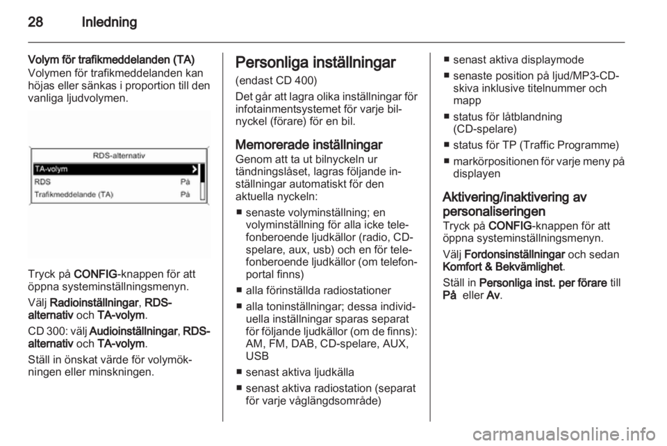 OPEL INSIGNIA 2013 Handbok för infotainmentsystem OPEL INSIGNIA 2013 Handbok för infotainmentsystem