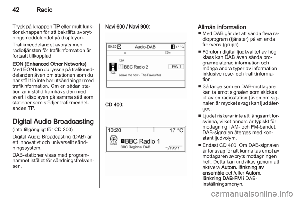 OPEL INSIGNIA 2013 Handbok för infotainmentsystem OPEL INSIGNIA 2013 Handbok för infotainmentsystem